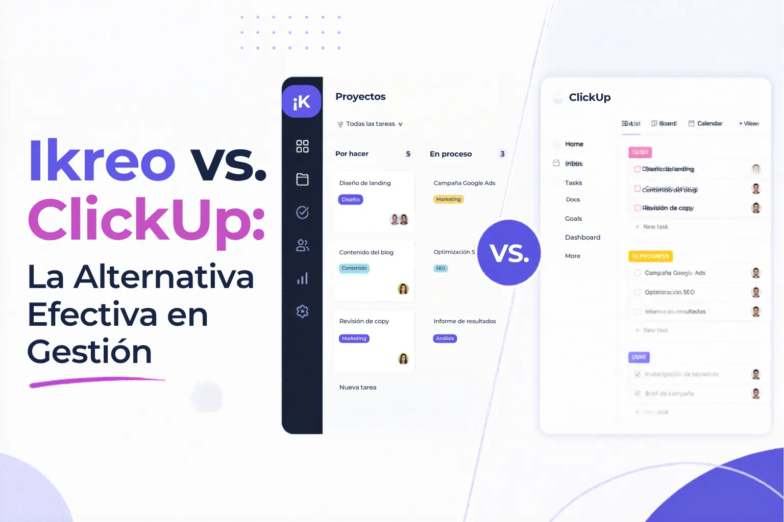 Ikreo vs. ClickUp: La Alternativa Efectiva en Gestión
